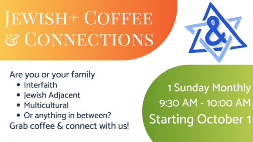 Banner Image for Jewish+ Coffee & Connections